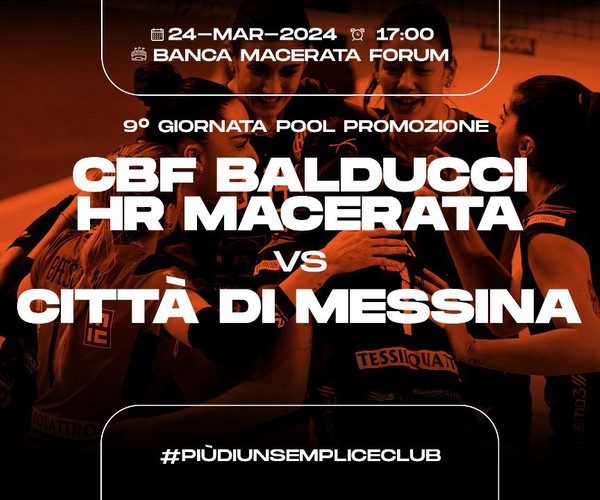 Info prevendita biglietti CBF Balducci HR Macerata VS Messina di domenica 24 marzo